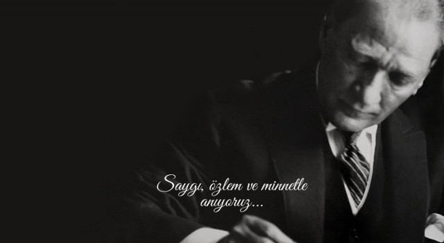 SAYGI VE MİNNETLE ANIYORUZ