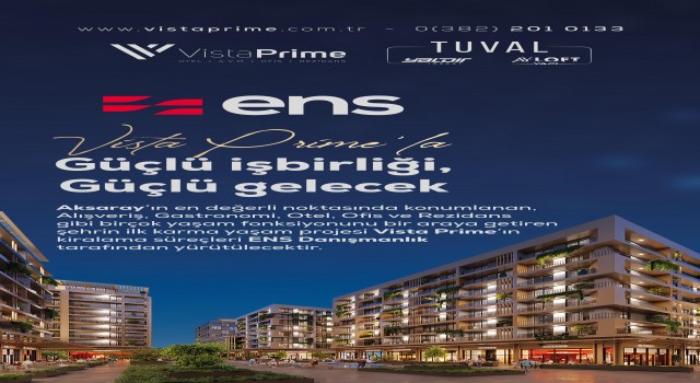 Vista Prime, AVM Kiralama Ve Yönetim Danışmanlığı İçin ENS Danışmanlık İle Anlaştı