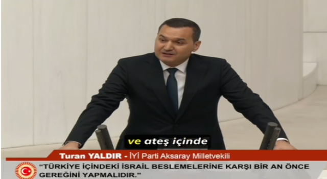 Yaldır “İsrail, Fitneyle, Kaosla, Kanla Beslenen Küresel Bir Beladır”