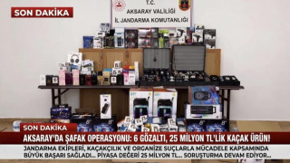 25 Milyonluk Kaçak Ürün Operasyonu